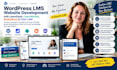 develop wordpress lms website with learndash, learnworlds, buddyboss, tutor lms