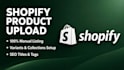 do manually upload shopify products and setup collections
