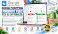 fix and optimize your shopify google shopping product feed