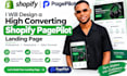 design a high converting shopify pagepilot with landing page