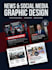 design professional news and social media graphics