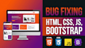 fix broken website layouts, CSS issues and mobile responsiveness