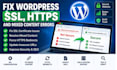fix wordpress SSL, https and mixed content errors