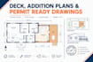 design deck, addition plans, and permit ready drawings