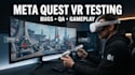 test your meta quest VR game and find bugs