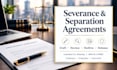 draft a binding employee severance and separation agreement