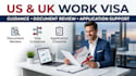 provide US and UK work visa guidance, document review and application support