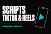 write tiktok and reels scripts in french and english