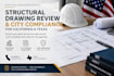 review structural drawings for ca and tx compliance