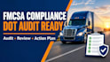 audit your fmcsa compliance and build a dot action plan