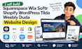 build squarespace wix softr shopify wordpress tilda weebly duda website design