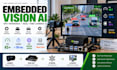 build embedded vision, camera ai, GPU inference  real time edge computing system
