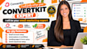 do convertkit kit landing page, email sequence, newsletter design, account setup