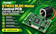 design stm32 bldc motor control pcb with foc, encoder and sensor interfaces