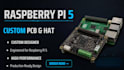 raspberry pi 5 pcb, hat, carrier board and iot hardware
