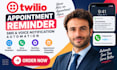 setup twilio appointment reminder sms voice notification automation