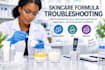troubleshoot your skincare formula for separation, ph and texture problems
