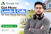 setup google ads for home services to generate more leads and calls