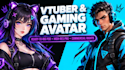 create custom ai vtuber avatar, stylized 2d 3d gaming characters, twitch avatar