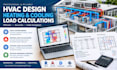 provide hvac design, heating and cooling load calculations