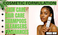 be your cosmetics formulation chemist, skincare formulation