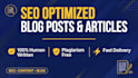 write seo optimised blog posts and articles with fast delivery