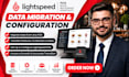 migrate and configure your lightspeed pos data