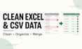 clean excel and CSV data, remove duplicates and merge files