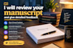 review your manuscript and provide detailed feedback