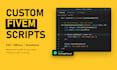 create custom fivem scripts for esx and qbcore servers