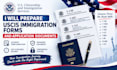 prepare uscis immigration forms and application documents