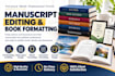 proofread, edit, layout design your book manuscript, journal document formatting
