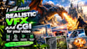 create realistic vfx and cgi for your video