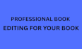 do professional editing for your manuscript