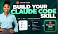 claude code custom skills, claude code skill development claude code agent skill