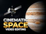 do high retention space videos with cinematic visuals