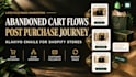 abandoned cart email automation klaviyo shopify post purchase flow setup