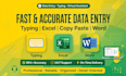 do accurate data entry, typing and virtual assistant quickly
