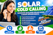 solar cold calling, solar, cold caller, solar leads, appointment settings