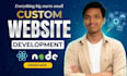 develop custom websites as a full stack web developer