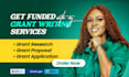 research grants, write grants, and submit grant applications
