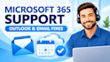 fix microsoft 365 outlook email users and admin issues