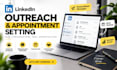 do personalized linkedin outreach and appointment setting