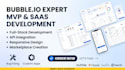 build bubble mvp saas app development bug fixing custom bubble apps from scratch