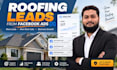 generate roofing leads with facebook and meta ads