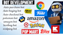 develop quick amazon bot, scalping bot, toys bestbuy bot, kmart bot funko bot