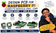 design pcb for raspberry pi compute module cm4 cm5, carrier board, cm5 io board
