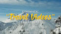 do cinematic travel videos, vlogs and vacation video editing