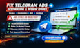 fix rejected telegram ads and ad destination errors