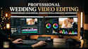do professional wedding video editing and event highlights